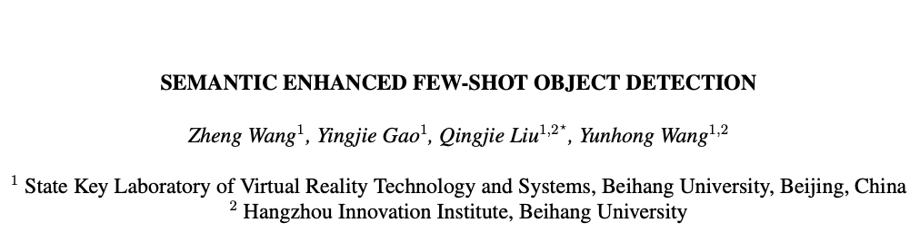 基于语义增强的少样本检测，突破新类别偏见 | ICIP’24