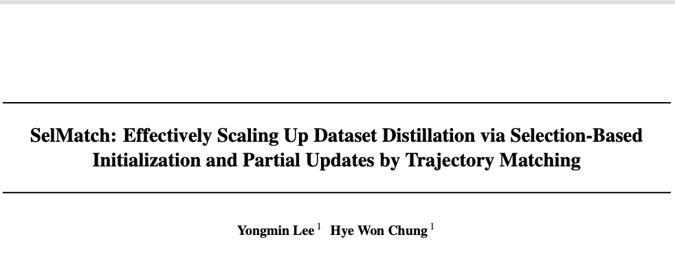 SelMatch：最新数据集蒸馏，仅用5%训练数据也是可以的 | ICML’24