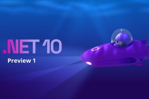 .NET10 – 预览版1新功能体验（一）