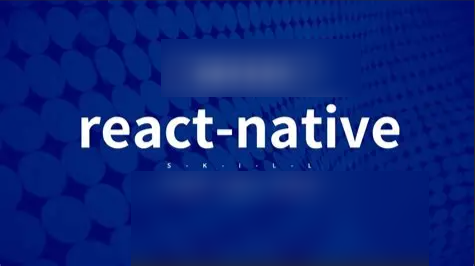 2025年最佳 React Native 课程 从入门到精通(英文版)